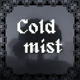 Cold Mist [NO DWELLER HORROR]