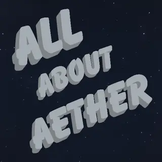 All About Aether - Sky Dimension Adventure 
