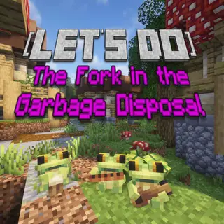 [Let's Do] The Fork in the Garbage Disposal