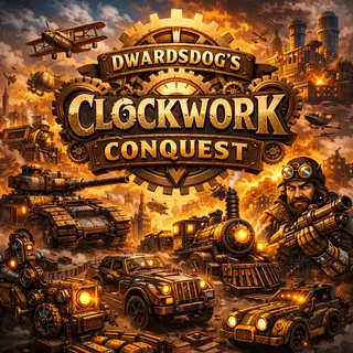 Dwardsdog's Clockwork Conquest
