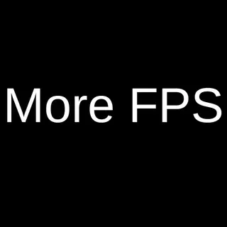More FPS [Optimization]