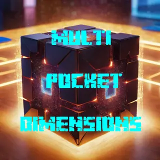 Multi Pocket Dimensions