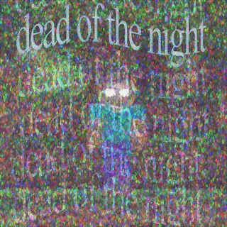 Dead Of The Night