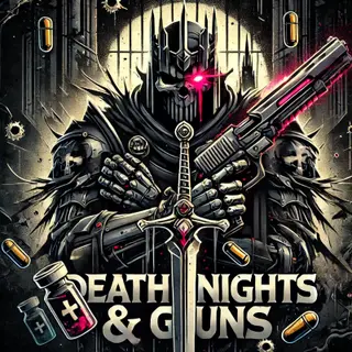 Death Knights and Guns