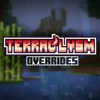 Terraclysm Overrides