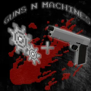 Guns N Machines