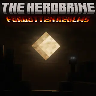 The Herobrine: Forgotten Realms