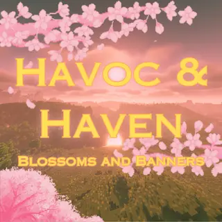 Havoc & Haven - Blossoms and Banners