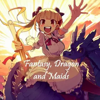 Fantasy, Dragon and Maids