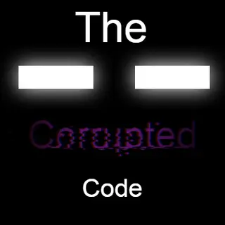 The Corrupted Code (The Broken Script)