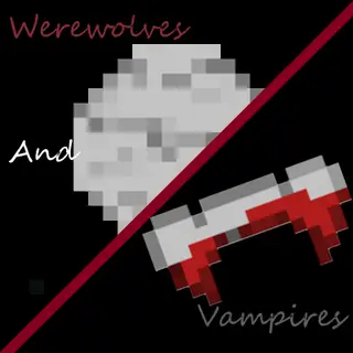 Werewolves and Vampires