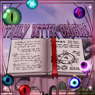 Truly Better Origins