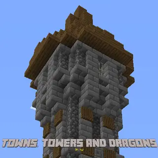 Towns, Towers and Dragons, oh my
