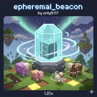 ephemeral_beacon by only5117 1.21x