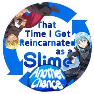 Tensura: Another Chance