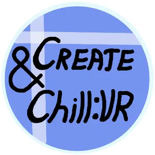 Create & Chill: VR Ready