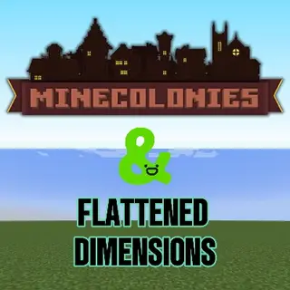 Minecolonies + Flattened Dimensions