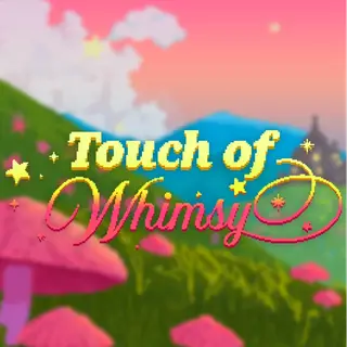 Touch of Whimsy