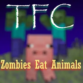 Zombies Eat Animals - TFC