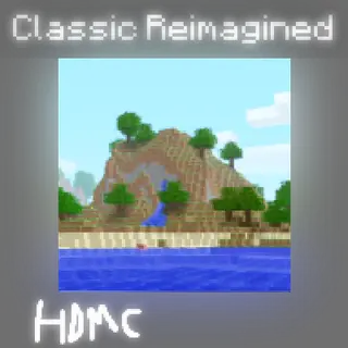 Minecraft Classic Reimagined 11 (Retextured Gen 5)
