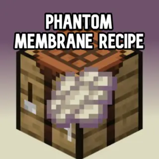 Phantom Membrane Recipe