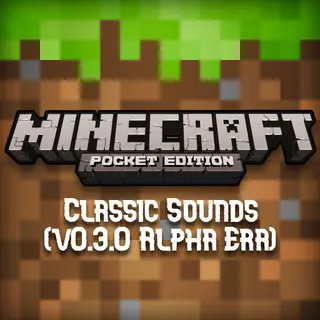 Old Pocket Edition Classic Sounds (v0.3.0 Era)