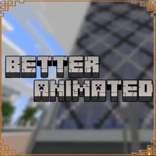 Better Animated