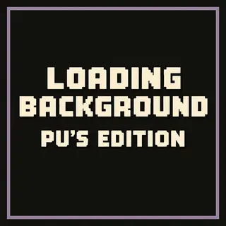 Loading Backgrounds - Pu's Edition