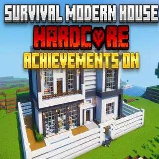 🏠 Modern Survival House [2] - HardCore (Achievements On)