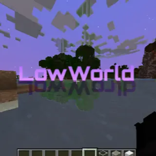 LowWorld v1.1.1