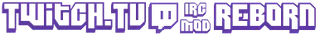 TwitchTV IRC Mod Reborn