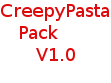 CreepyPasta Texture Version 1.3