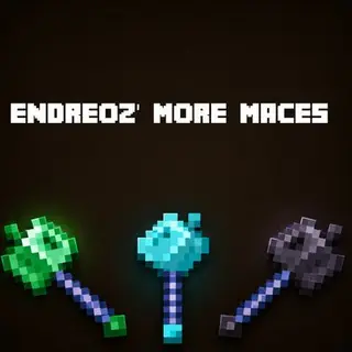 Endreoz' More Maces