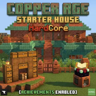 Copper Age Starter House - Hardcore [Achievements Enabled]