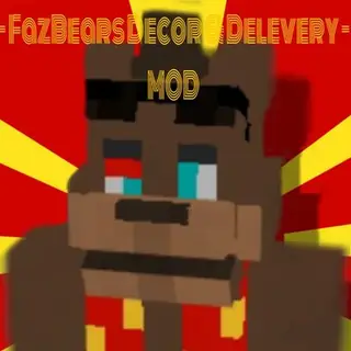 FAZBEAR DECOR AND DELERIVERY