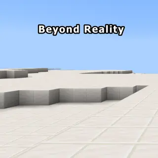 Beyond Reality 