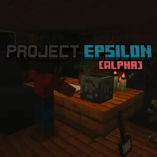 Project Epsilon [Alpha]