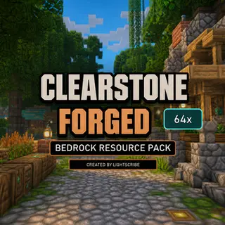 Clearstone Forged 64x – Faithful Style Bedrock Texture Pack
