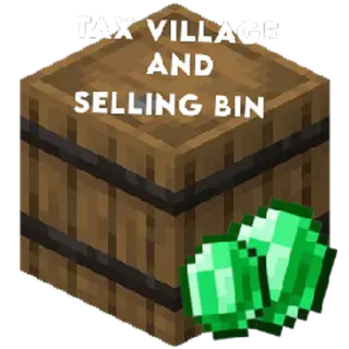 Tax Village and Selling Bin