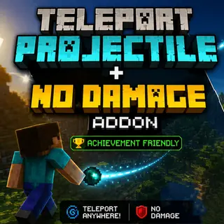 Teleport Projectile + No Damage Addon || Achievements Friendly By Neq