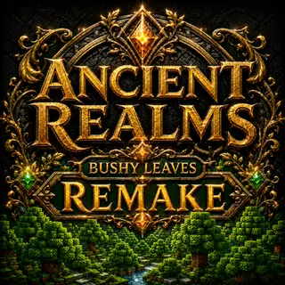 Ancient Realms: Bushy Leaves REMAKE