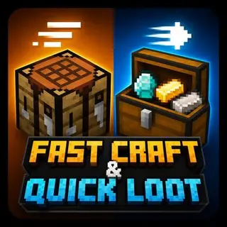 Fast Craft & Quick Loot