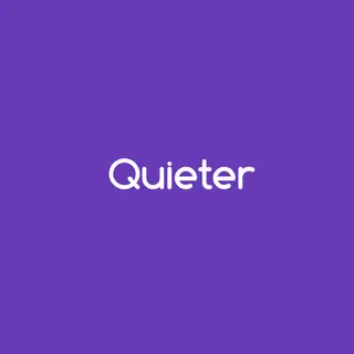 Quieter