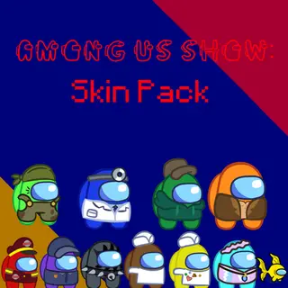 Among Us Show: Skin Pack