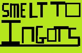 SmeltToIngots