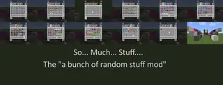 This is the: A bunch of random stuff mod