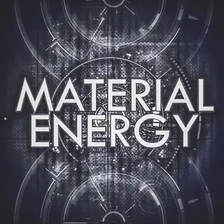 Material Energy^Ex 