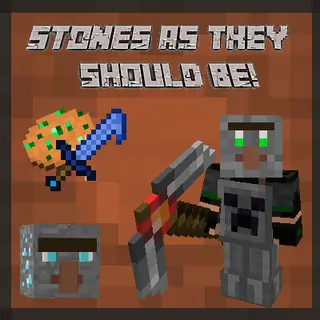 Stones as they should be!