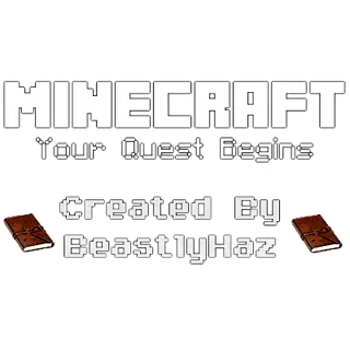 Minecraft: Your Quest Begins