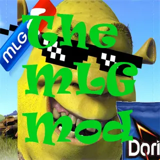 The MLG Mod
